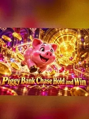 Piggy Bank Chase Hold and Win at Mate